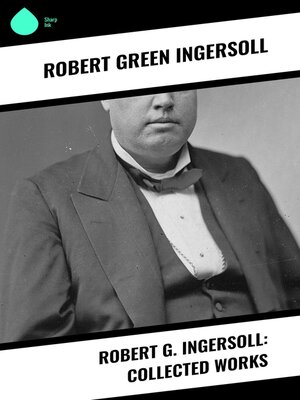cover image of Robert G. Ingersoll
